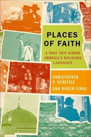 Seller image for Places of Faith : A Road Trip Across America's Religious Landscape for sale by GreatBookPrices