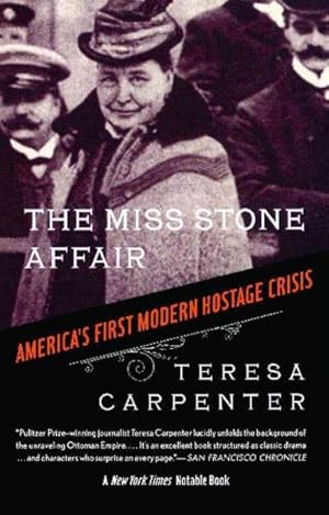 Seller image for Miss Stone Affair : America's First Modern Hostage Crisis for sale by GreatBookPrices