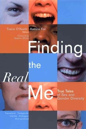 Bild des Verkufers fr Finding the Real Me : True Tales of Sex and Gender Diversity zum Verkauf von GreatBookPrices