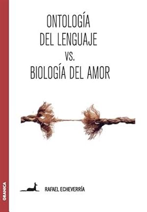 Seller image for Ontologa del lenguaje versus Biologa del amor -Language: spanish for sale by GreatBookPrices