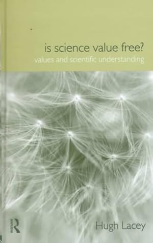 Bild des Verkufers fr Is Science Value Free? : Values and Scientific Understanding zum Verkauf von GreatBookPrices