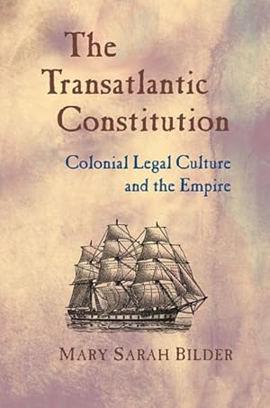 Immagine del venditore per Transatlantic Constitution : Colonial Legal Culture and the Empire venduto da GreatBookPrices