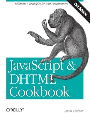 Image du vendeur pour Javascript & Dhtml Cookbook mis en vente par GreatBookPrices