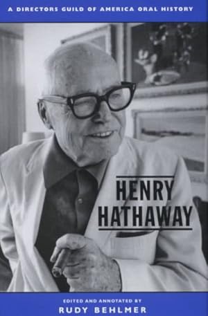 Bild des Verkufers fr Henry Hathaway : A Director's Guild of America Oral History zum Verkauf von GreatBookPrices