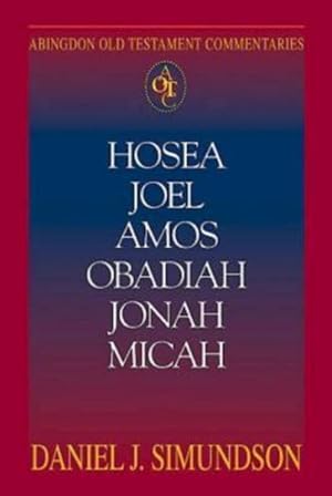 Image du vendeur pour Hosea Joel Amos Obadiah Jonah Micah mis en vente par GreatBookPrices