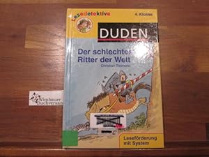 Immagine del venditore per Der schlechteste Ritter der Welt : [4. Klasse ; Lesefrderung mit System]. Christian Tielmann. Mit Bildern von Heribert Schulmeyer / Lesedetektive venduto da Antiquariat im Kaiserviertel | Wimbauer Buchversand