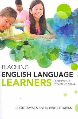 Imagen del vendedor de Teaching English Language Learners : Across the Content Areas a la venta por GreatBookPrices