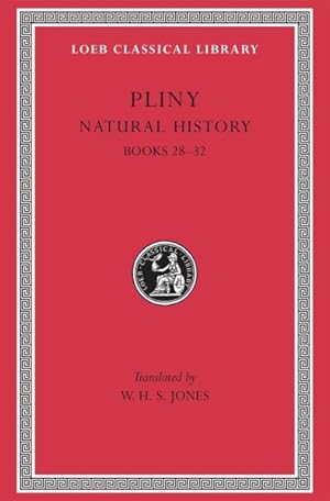 Immagine del venditore per Pliny : Natural History, Books Xxviii-Xxxii venduto da GreatBookPrices
