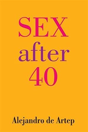 Bild des Verkufers fr Sex After 40 zum Verkauf von GreatBookPrices