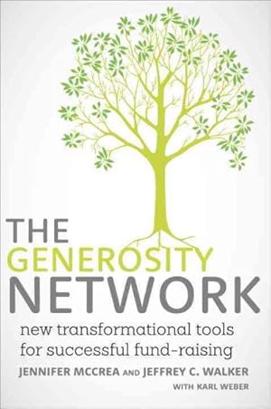 Seller image for Generosity Network : New Transformational Tools for Successful Fund-Raising for sale by GreatBookPrices