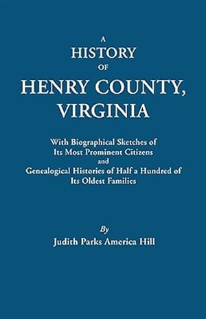 Immagine del venditore per History of Henry County, Virginia venduto da GreatBookPrices