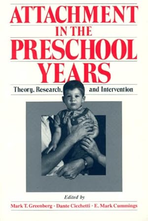 Immagine del venditore per Attachment in the Preschool Years : Theory, Research, and Intervention venduto da GreatBookPrices