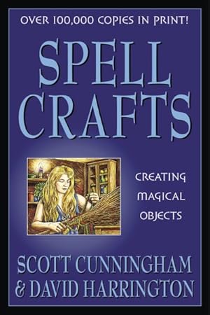 Seller image for Spell Crafts : Creating Magical Objects for sale by GreatBookPrices