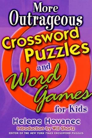 Seller image for More Outrageous Crossword Puzzles and Word Games for Kids for sale by GreatBookPrices
