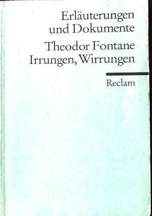Seller image for Theodor Fontane, Irrungen, Wirrungen. Universal-Bibliothek ; Nr. 8146 : Erl. u. Dokumente for sale by books4less (Versandantiquariat Petra Gros GmbH & Co. KG)
