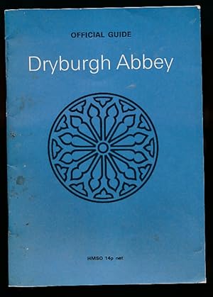 Image du vendeur pour Dryburgh Abbey, Berwickshire. Official Guide mis en vente par Barter Books Ltd
