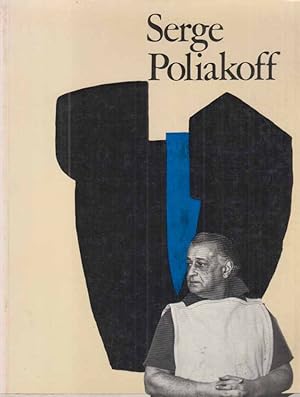 Image du vendeur pour Serge Poliakoff. Introd. et commentaires de Giuseppe Marchiori. Traduit par Juliette Caputo. Temoignages et textes critiques. mis en vente par Fundus-Online GbR Borkert Schwarz Zerfa