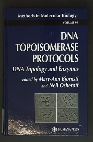 Immagine del venditore per DNA Topoisomerase Protocols: Volume I: DNA Topology and Enzymes. Methods in Molecular Biology, Band 94 venduto da books4less (Versandantiquariat Petra Gros GmbH & Co. KG)