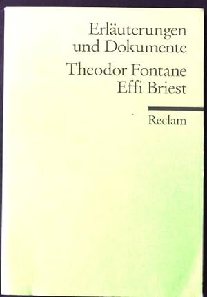 Seller image for Theodor Fontane, Effi Briest. Universal-Bibliothek ; Nr. 8119 : Erl. u. Dokumente for sale by books4less (Versandantiquariat Petra Gros GmbH & Co. KG)