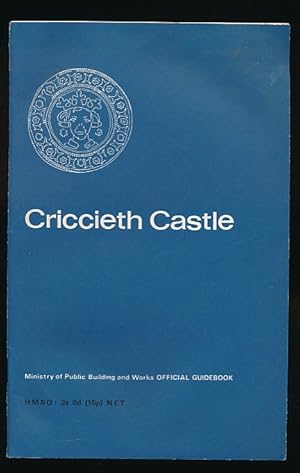 Seller image for Criccieth Castle, Caernarvonshire. Official Guidebook for sale by Barter Books Ltd