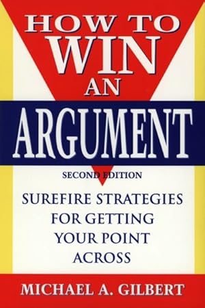 Seller image for How to Win an Argument for sale by GreatBookPrices