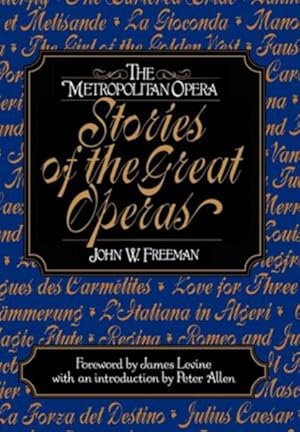 Image du vendeur pour Metropolitan Opera : Stories of the Great Operas mis en vente par GreatBookPrices