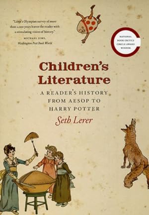 Immagine del venditore per Children's Literature : A Reader's History from Aesop to Harry Potter venduto da GreatBookPrices