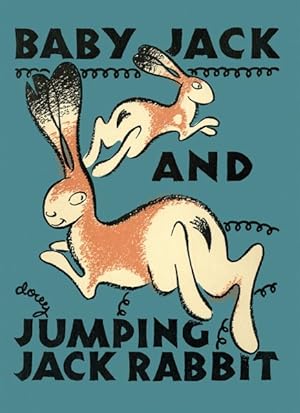 Seller image for Baby Jack and Jumping Jack Rabbit for sale by GreatBookPrices