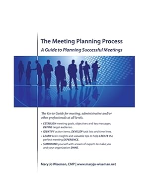 Seller image for Meeting Planning Process : A Guide to Planning Successful Meetings for sale by GreatBookPrices