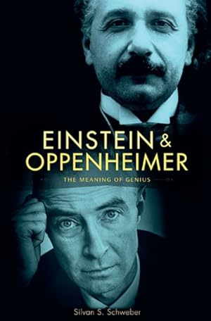 Seller image for Einstein and Oppenheimer : The Meaning of Genius for sale by GreatBookPrices