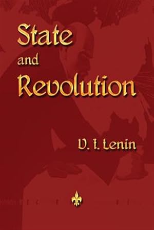 Seller image for State and Revolution for sale by GreatBookPrices