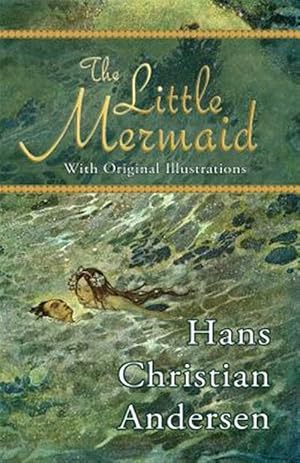 Seller image for Little Mermaid : With Original Illustrations for sale by GreatBookPrices