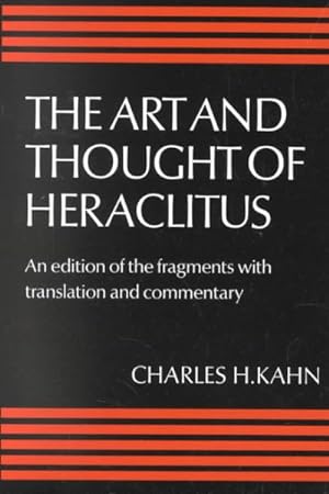Immagine del venditore per Art and Thought of Heraclitus : An Edition of the Fragments With Translation Commentary venduto da GreatBookPrices