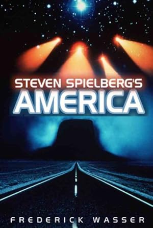 Image du vendeur pour Steven Spielberg's America mis en vente par GreatBookPrices