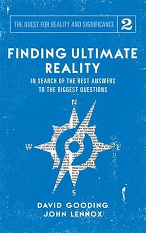 Imagen del vendedor de Finding Ultimate Reality : In Search of the Best Answers to the Biggest Questions a la venta por GreatBookPrices