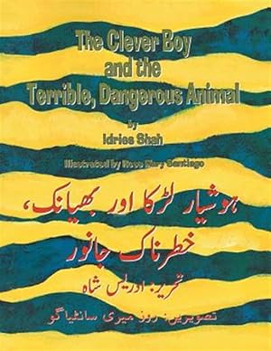 Seller image for The Clever Boy and the Terrible, Dangerous Animal: English-Urdu Edition -Language: urdu for sale by GreatBookPrices