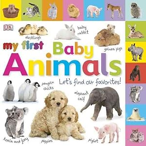 Immagine del venditore per My First Baby Animals : Let's Find Our Favorites! venduto da GreatBookPrices