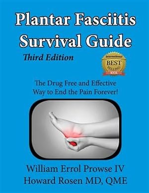 Seller image for Plantar Fasciitis Survival Guide : The Ultimate Program to Beat Plantar Fasciitis! for sale by GreatBookPrices