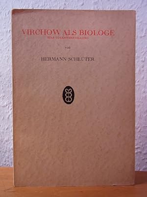 Bild des Verkufers fr Virchow als Biologie. Eine Zusammenstellung zum Verkauf von Antiquariat Weber