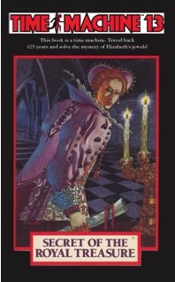 Seller image for Time Machine 13 : The Secret of the Royal Treasure for sale by GreatBookPrices