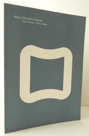 UNE FORME  ONE SHAPE. Catalogue dune exposition présentée à Paris par Haute Définition et à Tok...