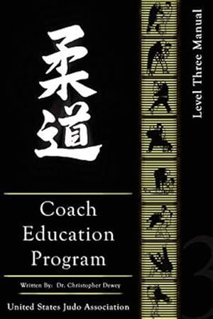 Immagine del venditore per United States Judo Association Coach Education Program Level 3 venduto da GreatBookPrices