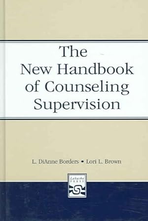 Imagen del vendedor de New Handbook Of Counseling Supervision a la venta por GreatBookPrices
