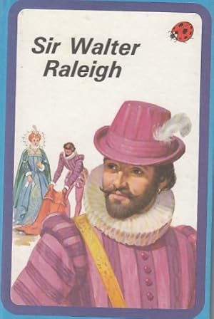 Sir Walter Raleigh (Great Explorers)