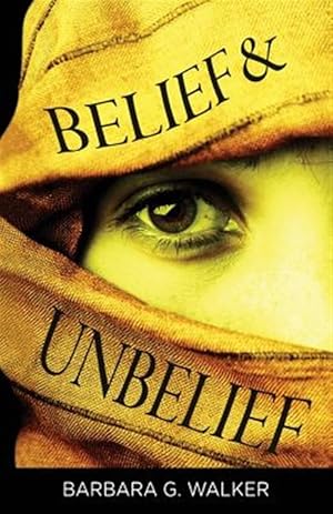 Image du vendeur pour Belief & Unbelief mis en vente par GreatBookPrices