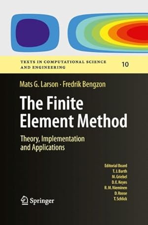 Image du vendeur pour Finite Element Method : Theory, Implementation, and Applications mis en vente par GreatBookPrices