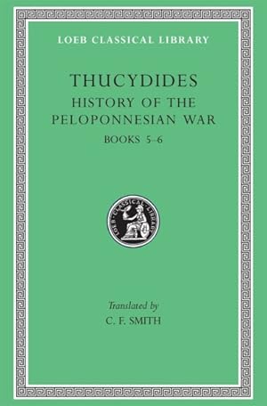 Image du vendeur pour Thucydides : History of the Peloponnesian War : Books V and VI mis en vente par GreatBookPrices