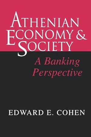 Imagen del vendedor de Athenian Economy and Society : A Banking Perspective a la venta por GreatBookPrices