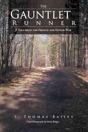 Seller image for Gauntlet Runner : A Tale from the French and Indian War for sale by GreatBookPrices