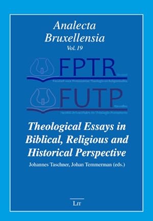 Bild des Verkufers fr Theological Essays in Biblical, Religious and Historical Perspective zum Verkauf von GreatBookPrices